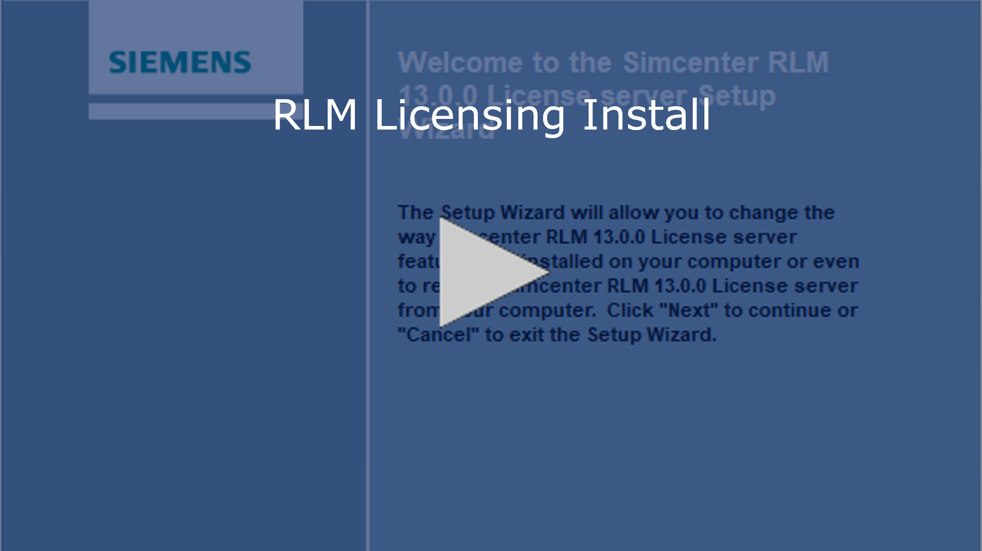 Image link to the video walkthrough of installing the RLM13.0.0 License Server.