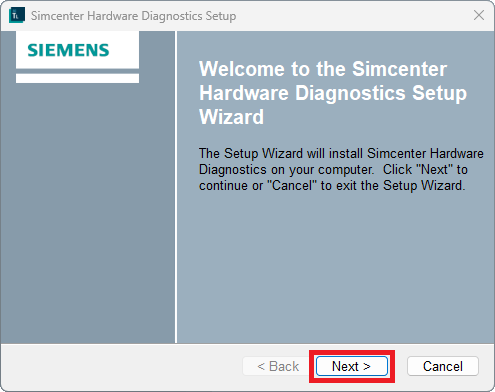 Initial window of the Simcenter Hardware Diagnostics Setup Wizard.